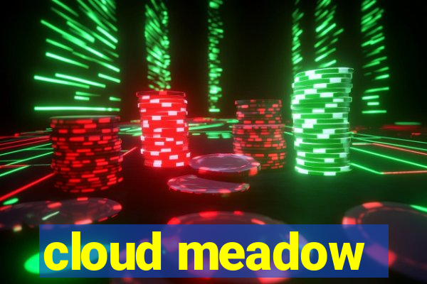 cloud meadow